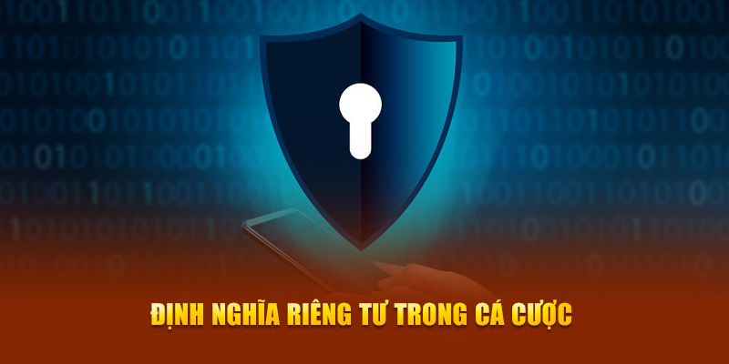 Định nghĩa riêng tư trong cá cược